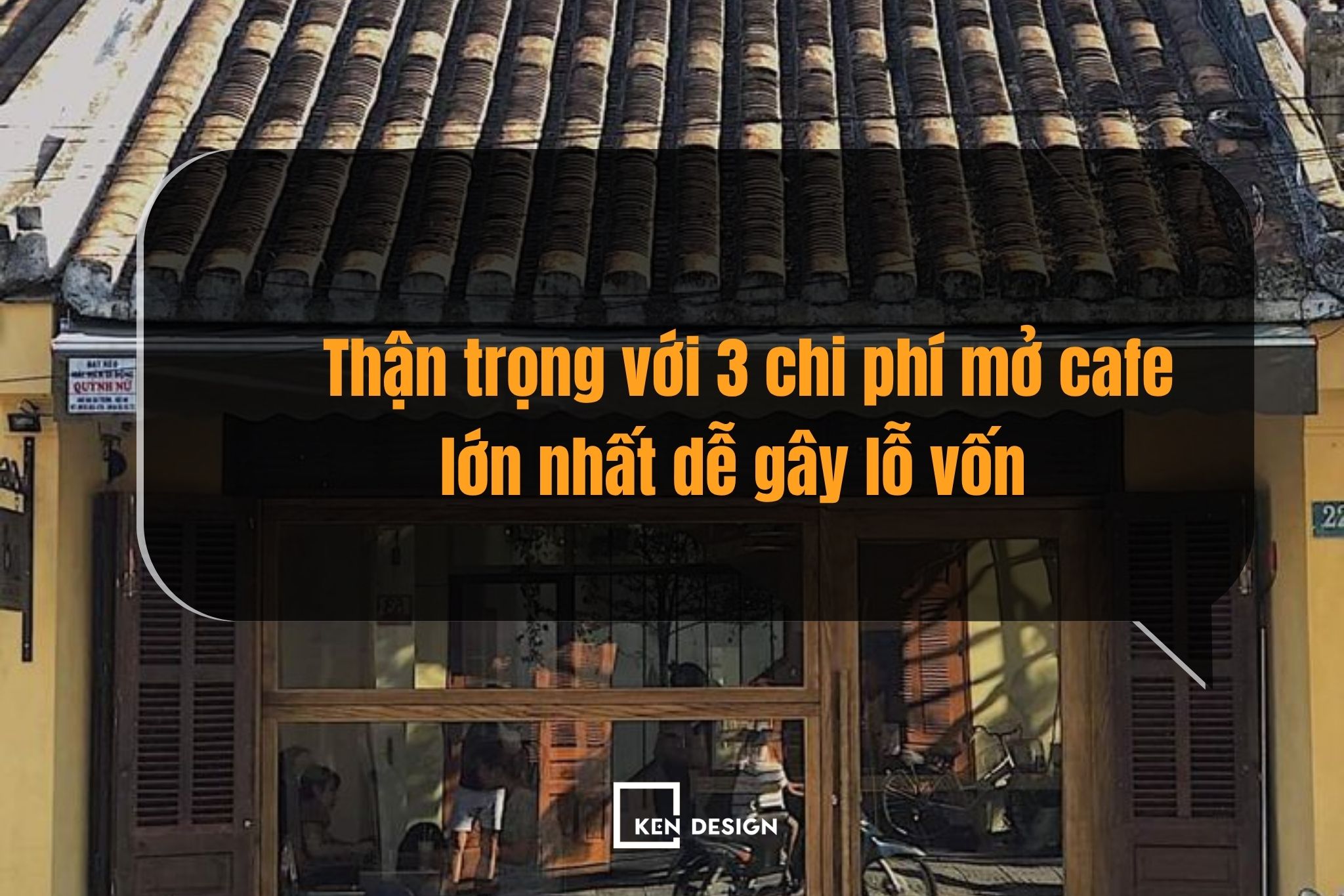 Thận trọng với 3 chi phí mở cafe lớn nhất dễ gây lỗ vốn
